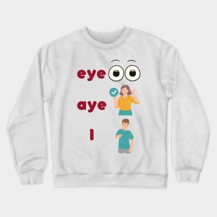 Dyslexia Shirt for Kids - Triple Homonyms Crewneck Sweatshirt